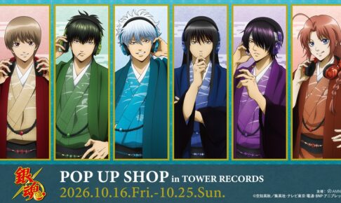 銀魂 POP UP SHOP in TOWER RECORDS